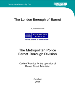 The London Borough of Barnet the Metropolitan Police Barnet Borough