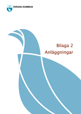 Bilaga 2 Anläggningar