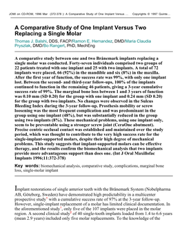 A Comparative Study of One Implant Versus Two Replacing a Single Molar Thomas J