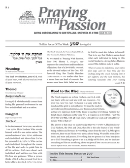 ואהבת את ה' אלקיך, As We Stated in ‘Praying with Passion’, What Each Individual Is Doing in This בכל לבבך, ובכל נפשך, ובכל World