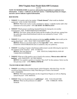 2016 Virginia State Finals Kick-Off Certamen Level II NOTE to MODERATORS: in Answers, Information in Parentheses Is Optional Extra Information