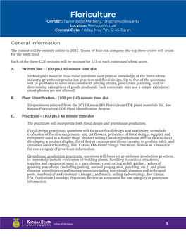 Floriculture Contact: Taylor Belle Matheny, Tmatheny@Ksu.Edu Location: Remote/Virtual Contest Date: Friday, May 7Th, 12:45-3 P.M