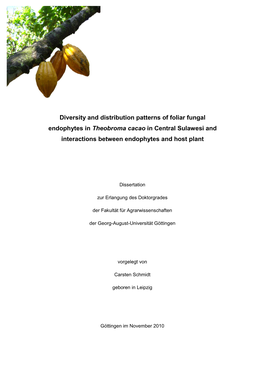 Diversity and Distribution Patterns of Foliar Fungal Endophytes in Theobroma Cacao in Central Sulawesi and Interactions Between Endophytes and Host Plant