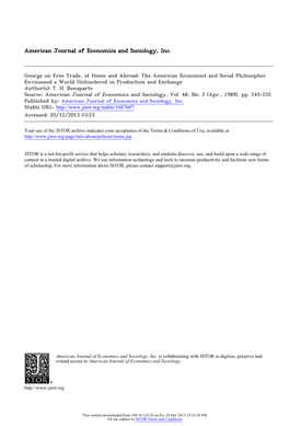 George on Free Trade, at Home and Abroad: the American Economist and Social Philosopher Envisioned a World Unhindered in Production and Exchange Author(S): T