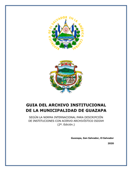Guia Del Archivo Institucional De La Municipalidad De Guazapa