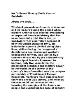 No Ordinary Time by Doris Kearns Goodwin About the Book…. This