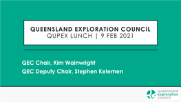 Queensland Exploration Council Qupex Lunch | 9 Feb 2021