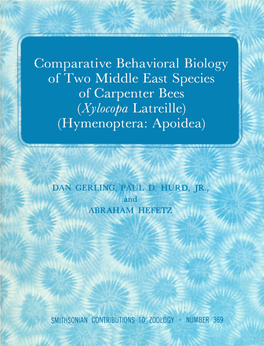 Comparative Behavioral Biology of Two Middle East Species of Carpenter Bees (Xylocopa Latreille) (Hymenoptera: Apoidea)