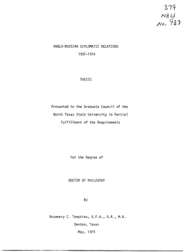ANGLO-RUSSIAN DIPLOMATIC RELATIONS 1907-1914 THESIS Presented to the Graduate Council of the North Texas State University In