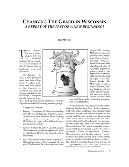 Changing the Guard in Wisconsin a Repeat of the Past Or a New Beginning?