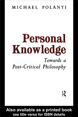 Personal Knowledge: Towards a Post-Critical Philosophy