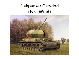 Flakpanzer Ostwind (East Wind)