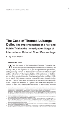 The Case of Thomas Lubanga Dyilo: the Implementation of a Fair and Public Trial at the Investigation Stage of International Criminal Court Proceedings