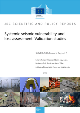 Systemic Seismic Vulnerability and Loss Assessment: Validation Studies