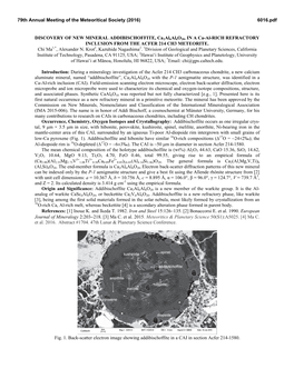 DISCOVERY of NEW MINERAL ADDIBISCHOFFITE, Ca2al6al6o20, in a Ca-Al-RICH REFRACTORY INCLUSION from the ACFER 214 CH3 METEORITE. Chi Ma1,*, Alexander N