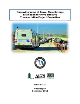 Improving Value of Travel Time Savings Estimation for More Effective Transportation Project Evaluation