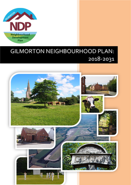 GILMORTON NEIGHBOURHOOD PLAN: 2018-2031 Gilmorton Neighbourhood Plan: Submission
