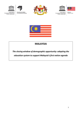 Adapting the Education System to Support Malaysia's First Nation Agenda