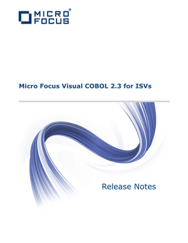 Release Notes Micro Focus the Lawn 22-30 Old Bath Road Newbury, Berkshire RG14 1QN UK