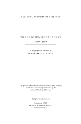 THEODOSIUS DOBZHANSKY January 25, 1900-December 18, 1975