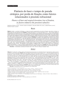 Fluency of Laser and Surgical Downtime, Loss of Fixation, As Factors Related to the Precision Refractive