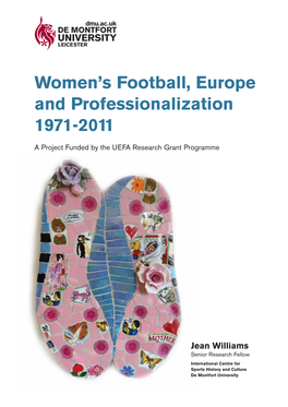 Women's Football, Europe and Professionalization 1971-2011