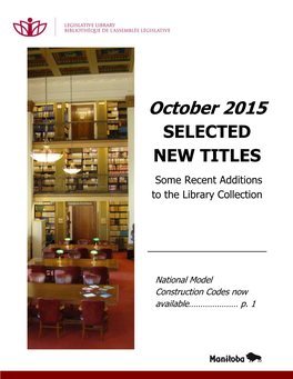 October 2015 SELECTED NEW TITLES Some Recent Additions to the Library Collection