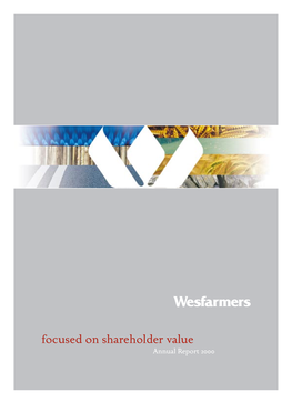 Focused on Shareholder Value Annual Report 2000 Continuing the Company’S Once Again the Result Was a Strong Performance