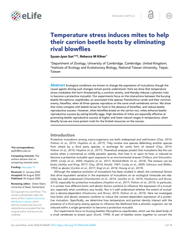 Temperature Stress Induces Mites to Help Their Carrion Beetle Hosts by Eliminating Rival Blowflies Syuan-Jyun Sun1,2*, Rebecca M Kilner1