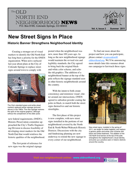 Summer 2011 New Street Signs in Place Historic Banner Strengthens Neighborhood Identity
