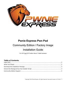 Pwn Pad Community Edition Software Image Is Provided Free of Charge Under the GNU Public License (