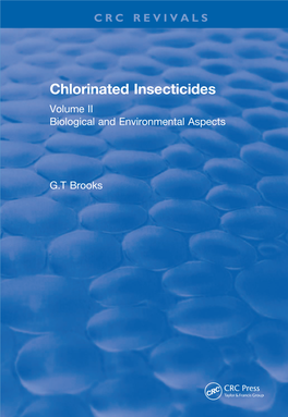 Chlorinated Insecticides Volume II Biological and Environmental Aspects