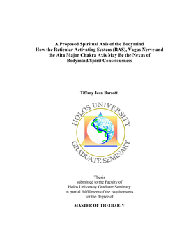 A Proposed Spiritual Axis of the Bodymind How the Reticular Activating System (RAS), Vagus Nerve and the Alta Major Chakra Axis