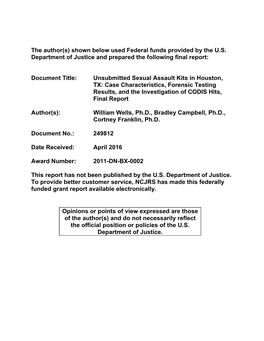 Unsubmitted Sexual Assault Kits in Houston, TX: Case Characteristics, Forensic Testing Results, and the Investigation of CODIS Hits, Final Report