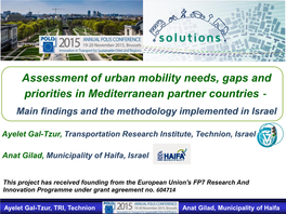 Assessment of Urban Mobility Needs, Gaps and Priorities in Mediterranean Partner Countries ‐ Main Findings and the Methodology Implemented in Israel