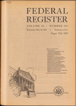 FEDERAL REGISTER VOLUME 30 • NUMBER 101 Wednesday, May 26, 1965 Washington, D.C