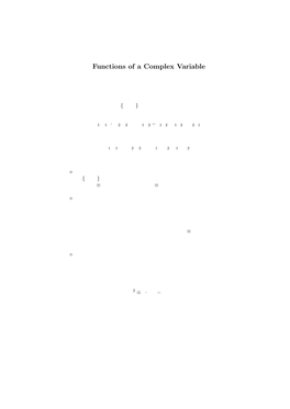Functions of a Complex Variable (+ Problems )