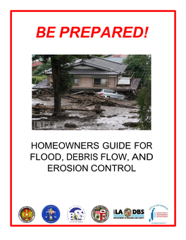 Homeowners Guide for Flood, Debris Flow, and Erosion Control How Storms Can Effect Your Property