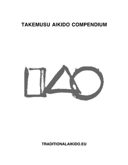 Takemusu Aikido Compendium. 1