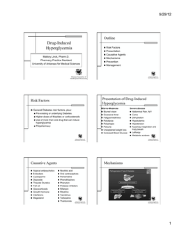 Drug-Induced Hyperglycemia  Risk Factors  Presentation  Causative Agents Mallory Linck, Pharm.D