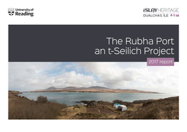 Rubha Port an T-Seilich 2017 Excavation Report