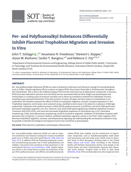 Per- and Polyfluoroalkyl Substances Differentially Inhibit Placental Trophoblast Migration and Invasion in Vitro John T