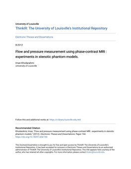 Flow and Pressure Measurement Using Phase-Contrast MRI : Experiments in Stenotic Phantom Models