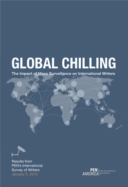 GLOBAL CHILLING the Impact of Mass Surveillance on International Writers