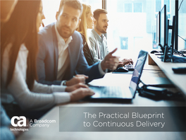 The Practical Blueprint to Continuous Delivery Executive Summary