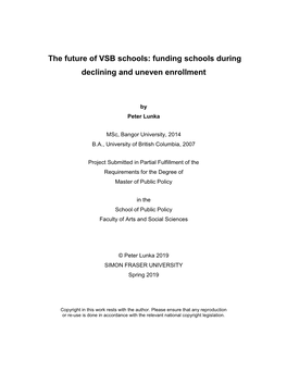 The Future of VSB Schools: Funding Schools During Declining and Uneven Enrollment