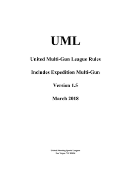 United Multigun League Rules