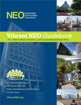 2014 Vibrant NEO 2040 Northeast Ohio Sustainable Communities Consortium Executive Summary