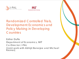 Randomized Controlled Trials, Development Economics and Policy Making in Developing Countries