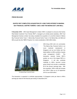 For Immediate Release PRESS RELEASE SUNTEC REIT COMPLETES ACQUISITION of a ONE-THIRD INTEREST in MARINA BAY FINANCIAL CENTRE